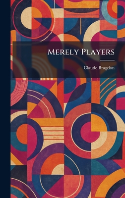 Merely Players