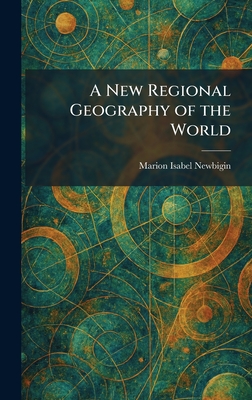 A New Regional Geography of the World