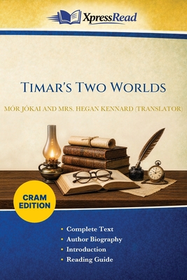 Timar's Two Worlds (Cram Edition)