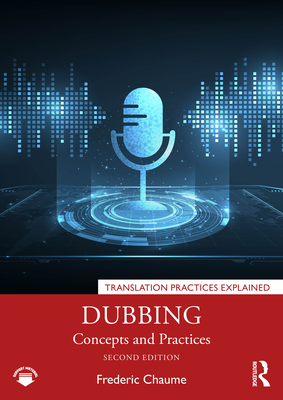 Dubbing: Concepts and Practices