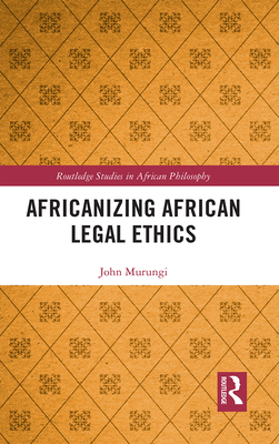 Africanizing African Legal Ethics