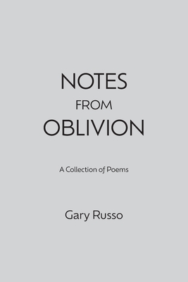 Notes from Oblivion