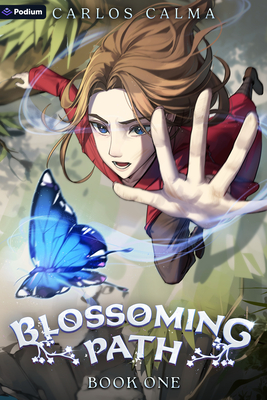 Blossoming Path: A Xianxia Litrpg