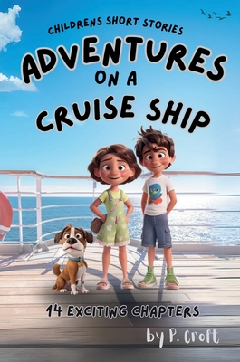 Children's Short Stories: Adventures on a Cruise