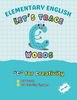 Elementary English: Let's Trace C Words