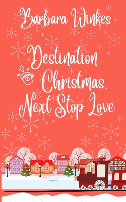 Destination Christmas, Next Stop Love