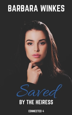 Saved by the Heiress