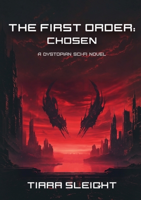 The First Order: Chosen