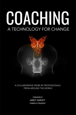 Coaching, A Technology for Change