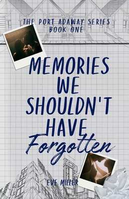 Memories We Shouldn't Have Forgotten