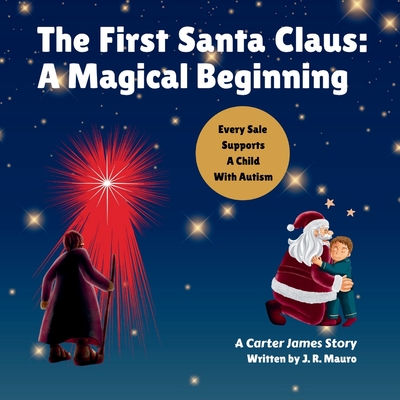 The First Santa Claus: A Magical Beginning