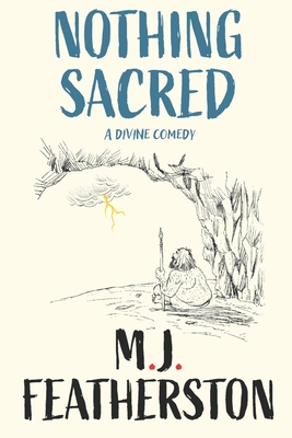 Nothing Sacred: A divine comedy