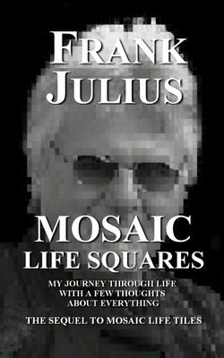Mosaic Life Squares