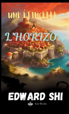 Une Étincelle À l'Horizon