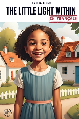 The Little Light Within, En Français