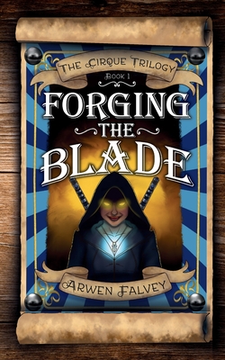 Forging The Blade