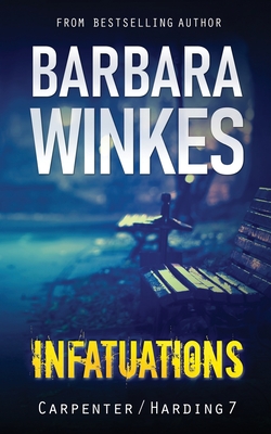 Infatuations: A Lesbian Detective Novel