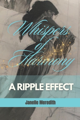Whispers of Harmony: A Ripple Effect