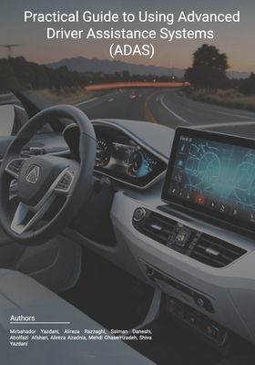 Practical Guide to Using Advanced Driver Assistance Systems (ADAS)