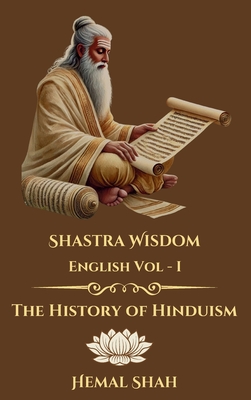 Shastra Wisdom - History of Hinduism