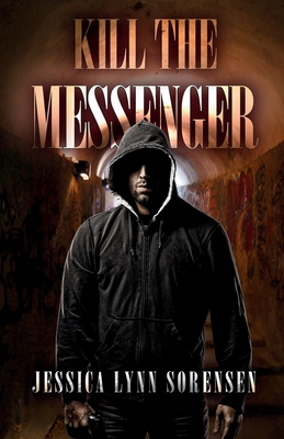 Kill The Messenger