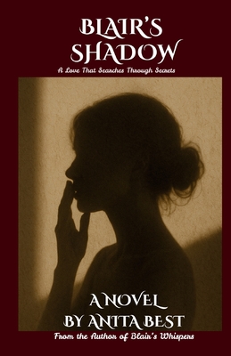 Blair's Shadow: A Love That Searches Through Secrets
