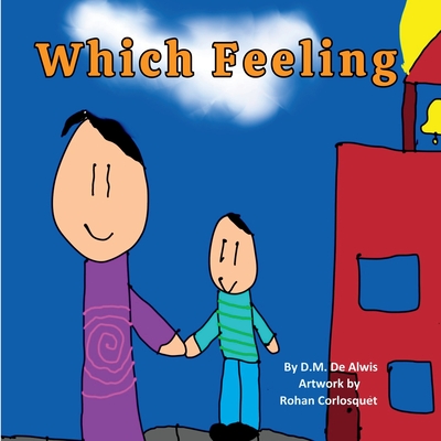 Which Feeling (Large Print Edition)