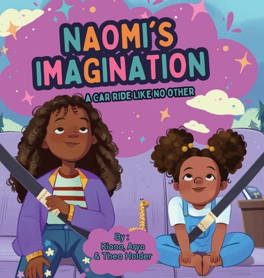 Naomi's Imagination: A Car Ride Like No Other