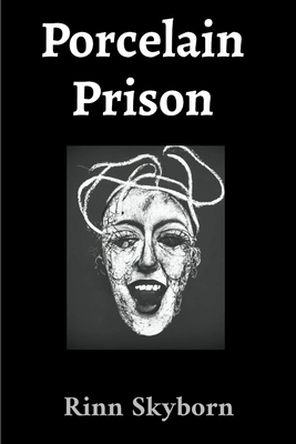 Porcelain Prison