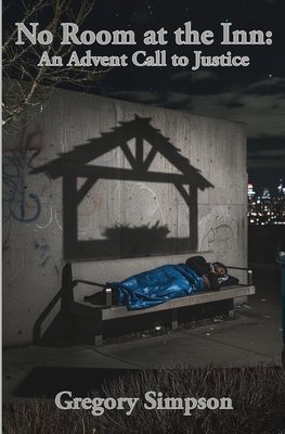 No Room in the Inn: An Advent Call to Justice