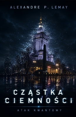 CzĄstka CiemnoŚci: I Atak Kwantowy