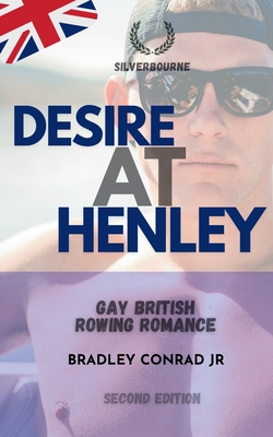 Desire At Henley: A Gay British Literary Rowing Romance