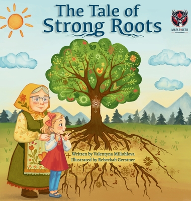 The Tale of Strong Roots (Large Print Edition)