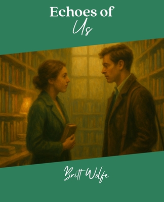 Echoes of Us: Songs to Stories Volume VIII