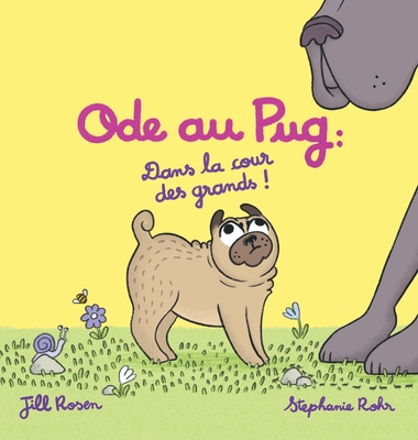 Ode au Pug: Dans la cour des grands !