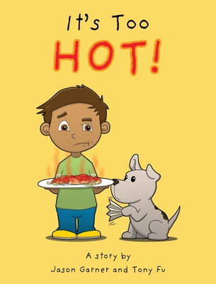 It's Too Hot!