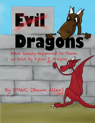 Evil Dragons (Large Print Edition)
