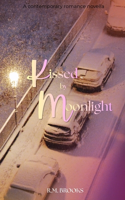 Kissed By Moonlight