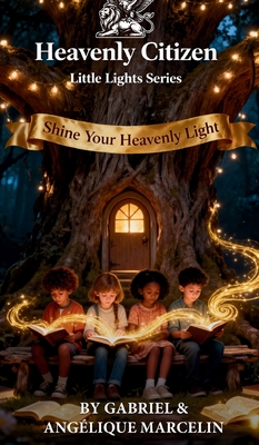 Heavenly Citizen Little Lights Series