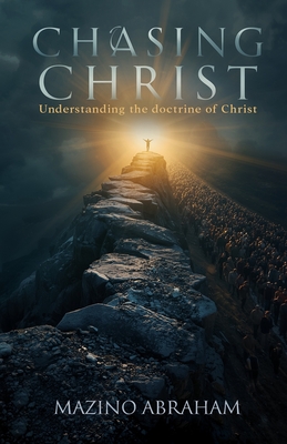 Chasing Christ