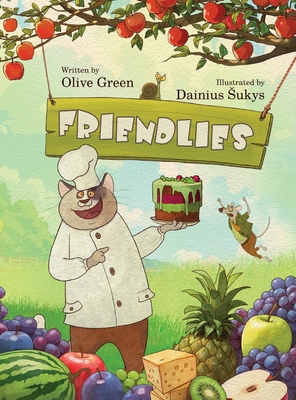 Friendlies: A Rhyming Picture Book about Acceptance and Friendship
