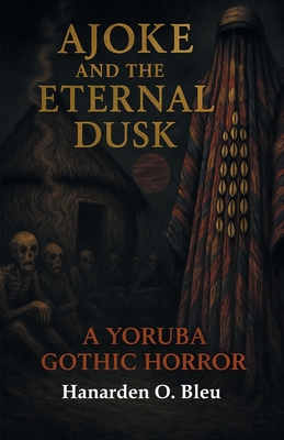 Ajoke and the Eternal Dusk