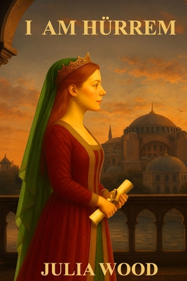 I am Hürrem