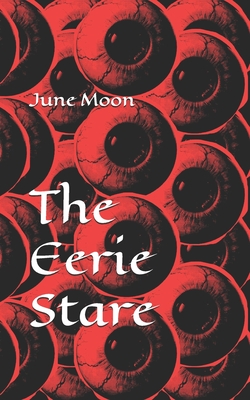 The Eerie Stare