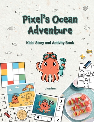 Pixel's Ocean Adventure: Kids' Story and Activity Book (UK English Edition)