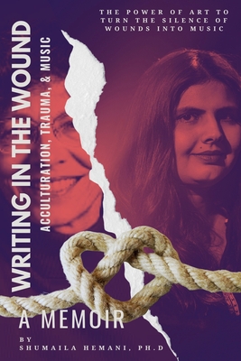 Writing in the Wound: Acculturation, Trauma, and Music