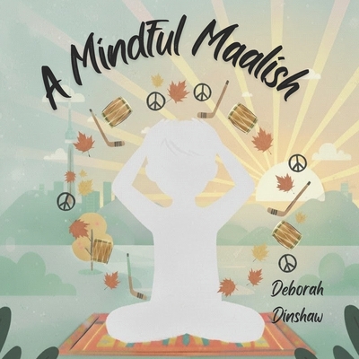 A Mindful Maalish