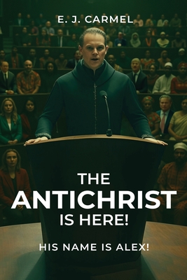 The Antichrist Is Here! His Name is Alex!