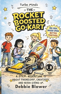 The Rocket Boosted Go-Kart: A Turbo Minds Adventure