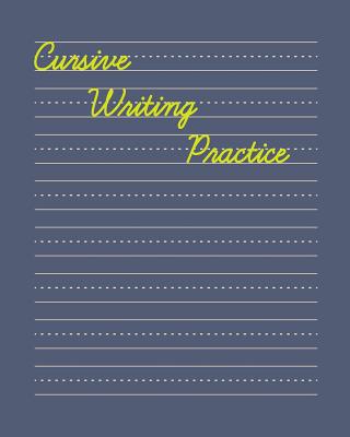 Cursive Writing Practice: Cute Notebook in Blue with Dotted Midline Handwriting Paper